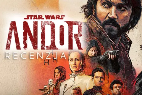 Plakat serialu Star Wars: Andor. W centrum Cassian Andor, obok niego inne postacie, w tym Mon Mothma. Napis "RECENZJA".